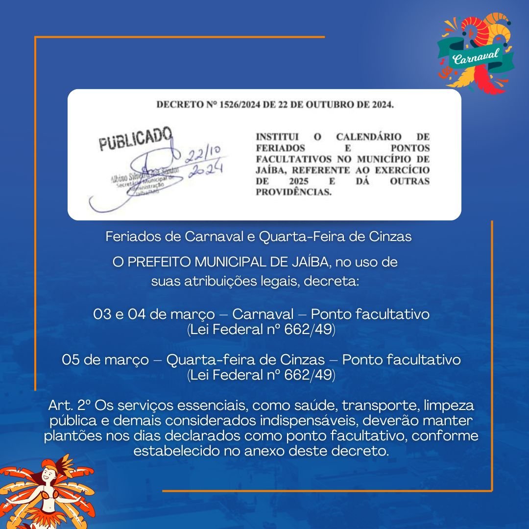 FERIADOS DE CARNAVAL E QUARTA-FEIRA DE CINZAS: DECRETO Nº 1526/2024, DE OUTUBRO DE 2024