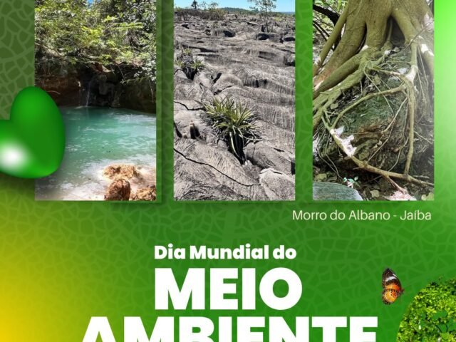DIA MUNDIAL DO MEIO AMBIENTE DESTACA AS BELEZAS NATURAIS DO MORRO DO ALBANO EM JAÍBA