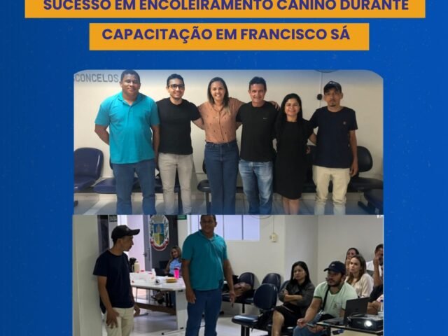 PROFISSIONAIS DE JAÍBA APRESENTAM EXPERIÊNCIA DE SUCESSO EM ENCOLEIRAMENTO CANINO DURANTE CAPACITAÇÃO EM FRANCISCO SÁ
